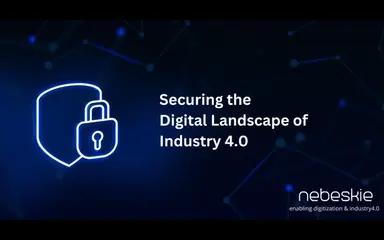 Securing the Digital Landscape of Industry 4.0