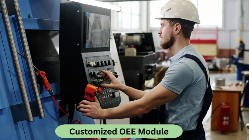 How OEE Software Can Be Customized for Different Types of Manufacturing Equipment